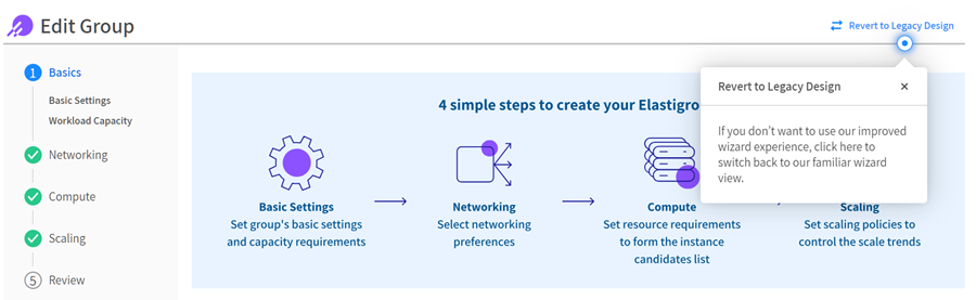 Spot Elastigroup configuration screen showing the Edit Configuration page. The Revert to Legacy Design button is highlighted in the interface. The environment is a web-based dashboard with navigation menus on the left and configuration options on the right. The tone is neutral and instructional.